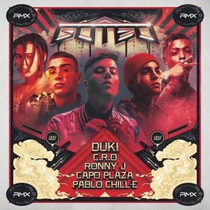 Duki Ft. C.R.O, Ronny J, Capo Plaza, Pablo Chill-E – Goteo (Remix)